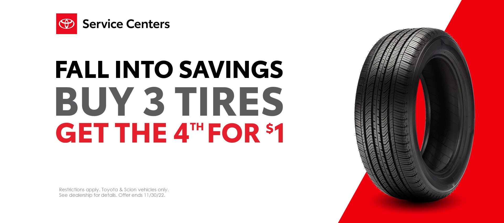 Buy 3 tires get the fourth for one dollar